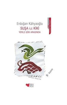 Suşa ile Kiki Yerle Gök Arasında - Erdoğan Kahyaoğlu - Can Çocuk Yayınları Suşa ile Kiki Yerle Gök Arasında - Erdoğan Kahyaoğlu - Can Çocuk Yayınları
