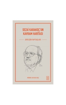 Ketebe Yayınları Sezai Karakoç'un Kavram Haritası - Münire Kevser