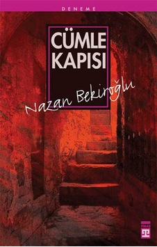 Cümle Kapısı - Nazan Bekiroğlu - Timaş Yayınları Cümle Kapısı - Nazan Bekiroğlu - Timaş Yayınları