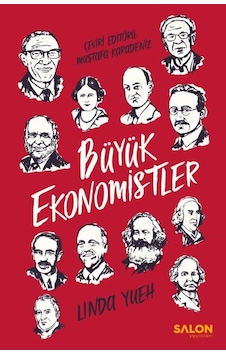 Büyük Ekonomistler - Linda Yueh - Salon Yayınları Büyük Ekonomistler - Linda Yueh - Salon Yayınları