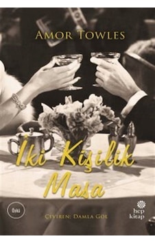 İki Kişilik Masa / Amor Towles