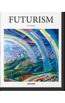 Futurism - Sylvia Martin - Taschen Futurism - Sylvia Martin - Taschen