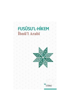 Fusüsu'l-Hikem / Muhyiddin İbn Arabi 9789756205280 Fusüsu'l-Hikem / Muhyiddin İbn Arabi 9789756205280