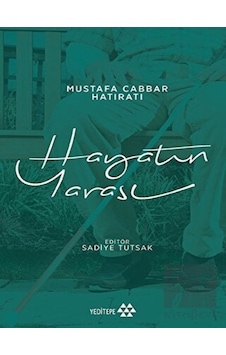 Hayatın Yarası- Yeditepe Yayınevi Hayatın Yarası- Yeditepe Yayınevi