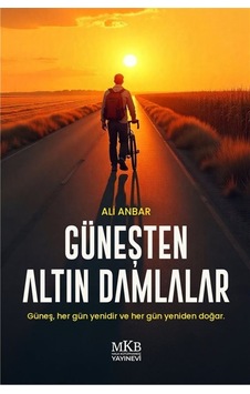 Güneşten Altın Damlalar / Ali Anbar Güneşten Altın Damlalar / Ali Anbar