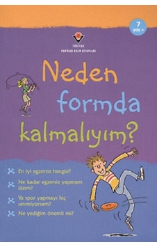 Neden Formda Kalmalıyım - Susan Meredith - Kate Knighton - Tübitak Yayınları Neden Formda Kalmalıyım - Susan Meredith - Kate Knighton - Tübitak Yayınları