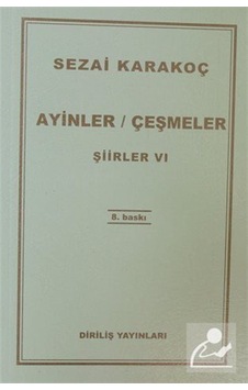 Şiirler -vı (ayinler/çeşmeler) / Sezai Karakoç Şiirler -vı (ayinler/çeşmeler) / Sezai Karakoç