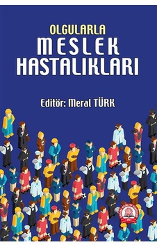 Olgularla Meslek Hastalıkları Olgularla Meslek Hastalıkları