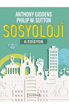 Sosyoloji-8.Edisyon - Anthony Giddens - Kırmızı Yayınları Sosyoloji-8.Edisyon - Anthony Giddens - Kırmızı Yayınları