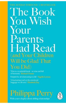 Book You Wish Your Parents Had Read - Philippa Perry - Penguin Books Ltd Book You Wish Your Parents Had Read - Philippa Perry - Penguin Books Ltd