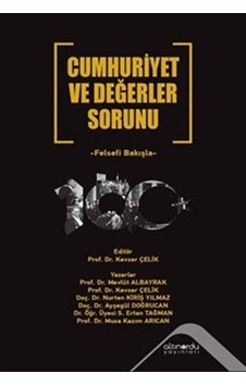 Cumhuriyet ve Değerler Sorunu - Felsefi Bakışla- Altınordu Cumhuriyet ve Değerler Sorunu - Felsefi Bakışla- Altınordu