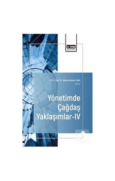 Yönetimde Çağdaş Yaklaşımlar-ıv / Kolektif Yönetimde Çağdaş Yaklaşımlar-ıv / Kolektif