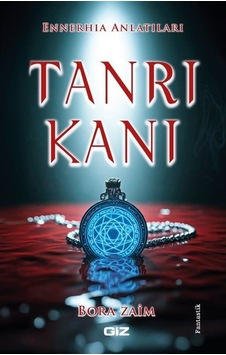 Tanrı Kanı / Bora Zaim Tanrı Kanı / Bora Zaim