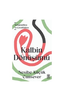 Kalbin Dönüşümü - Rzır-644869 Kalbin Dönüşümü - Rzır-644869