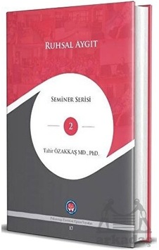 Ruhsal Aygıt - Seminer Serisi 2 - Tahir Özakkaş - Psikoterapi Enstitüsü Ruhsal Aygıt - Seminer Serisi 2 - Tahir Özakkaş - Psikoterapi Enstitüsü