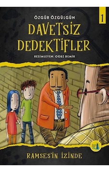 Ramses'in İzinde-Davetsiz Dedektifler 1 - Özgür Özgülgün - Büyülü Fener Ramses'in İzinde-Davetsiz Dedektifler 1 - Özgür Özgülgün - Büyülü Fener