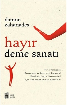 Hayır Deme Sanatı - Damon Zahariades - Mona Hayır Deme Sanatı - Damon Zahariades - Mona