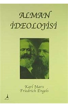 Alman İdeolojisi - Friedrich Engels -  Karl Marx - Alter Yayınları