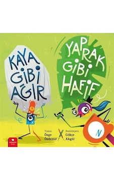 Kaya Gibi Ağır, Yaprak Gibi Hafif / Özge Özdemir