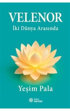 Velenor İki Dünya Arasında Karton Kapak / Yeşim Pala Velenor İki Dünya Arasında Karton Kapak / Yeşim Pala