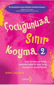 Çocuğunuza Sınır Koyma 2 Çocuğunuza Sınır Koyma 2