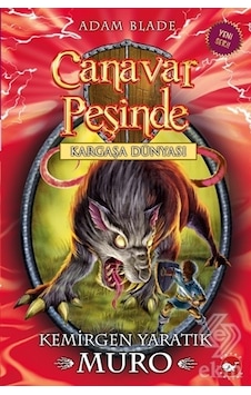 Canavar Peşinde 32 - Kemirgen Yaratık Muro - Adam Blade - Beyaz Balina Yayınları Canavar Peşinde 32 - Kemirgen Yaratık Muro - Adam Blade - Beyaz Balina Yayınları