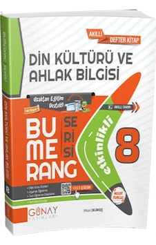 8. Sınıf Bumerang Etkinlikli Din Kültürü Ve Ahlak Bilgisi - Mikail Okumuş - Günay Yayıncılık 8. Sınıf Bumerang Etkinlikli Din Kültürü Ve Ahlak Bilgisi - Mikail Okumuş - Günay Yayıncılık