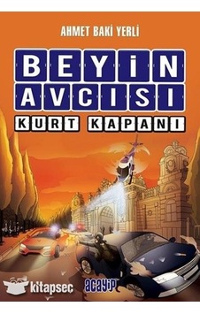 Beyin Avcısı 2-Kurt Kapanı - Ahmet Baki Yerli - Acayip Beyin Avcısı 2-Kurt Kapanı - Ahmet Baki Yerli - Acayip