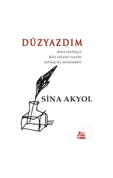 Düzyazdım - Sina Akyol - Kırmızı Kedi Düzyazdım - Sina Akyol - Kırmızı Kedi