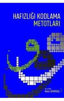 Hafızlığı Kodlama Metotları - Mahir Demirkol - Kutup Yıldızı Yayınları Hafızlığı Kodlama Metotları - Mahir Demirkol - Kutup Yıldızı Yayınları