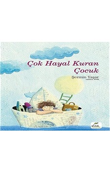 Çok Hayal Kuran Çocuk Çok Hayal Kuran Çocuk
