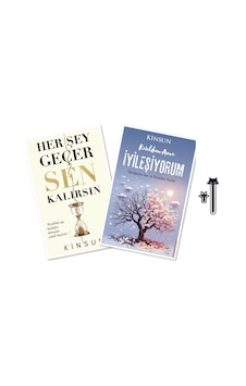 Her Şey Geçer Sen Kalırsın - Kırıldım Ama İyileşiyorum, Kinsun +2 Ayracı Her Şey Geçer Sen Kalırsın - Kırıldım Ama İyileşiyorum, Kinsun +2 Ayracı