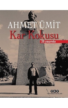 Kar Kokusu - 25 Yaşında Numaralı Özel Baskı - Ahmet Ümit - Yapı Kredi Yayınları Kar Kokusu - 25 Yaşında Numaralı Özel Baskı - Ahmet Ümit - Yapı Kredi Yayınları