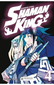 Shaman King 4. Cilt - Şaman Kral - Hiroyuki Takei - Akılçelen Kitaplar