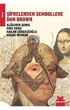 Şifrelerden Sembollere Dan Brown - Alaeddin Şenel - Kırmızı Kedi