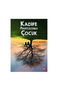 Çocukluk Ve Anılar Üzerine Duygusal Roman - Kadife Pantolon Çocukluk Ve Anılar Üzerine Duygusal Roman - Kadife Pantolon