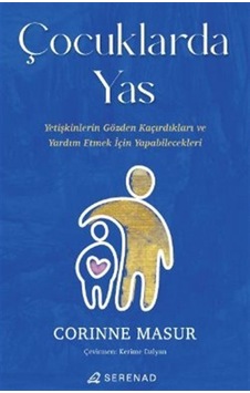 Çocuklarda Yas / Corinne Masur Çocuklarda Yas / Corinne Masur