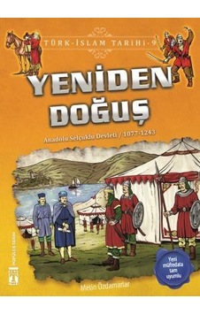 Yeniden Doğuş - Türk İslam Tarihi  9