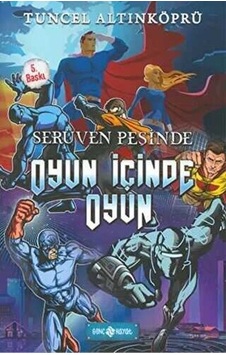 Oyun İçinde Oyun Serüven Peşinde - Genç Hayat Yayınları