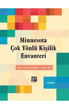 Minnesota Çok Yönlü Kişilik Envanteri - Birsen Ceyhun Özdemir - Nursen Oral - Gazi Kitabevi Minnesota Çok Yönlü Kişilik Envanteri - Birsen Ceyhun Özdemir - Nursen Oral - Gazi Kitabevi
