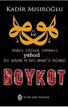 Doğru Türkçe Rehberi Yahud Bin Uydurma Kelimeyi Boykot - Kadir Mısıroğlu - Sebil Doğru Türkçe Rehberi Yahud Bin Uydurma Kelimeyi Boykot - Kadir Mısıroğlu - Sebil