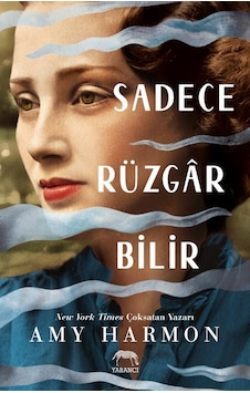 Sadece Rüzgâr Bilir (Karton Kapak) Sadece Rüzgâr Bilir (Karton Kapak)