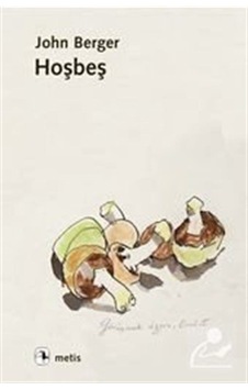 Hoşbeş / John Berger Hoşbeş / John Berger