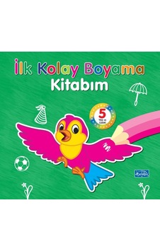 İlk Kolay Boyama Kitabım 5 Yaş Üzeri İlk Kolay Boyama Kitabım 5 Yaş Üzeri