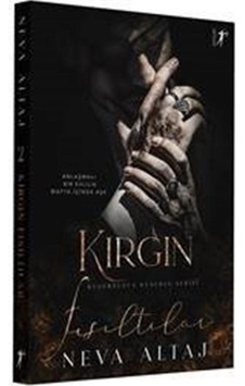 Kırgın Fısıltılar - Neva Altaj - Artemis Yayınları Kırgın Fısıltılar - Neva Altaj - Artemis Yayınları