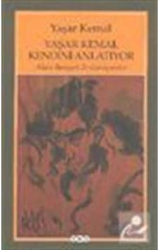 Yaşar Kemal Kendini Anlatıyor / Alain Bosquet ile Görüşmeler / Yaşar Kemal Kendini Anlatıyor / Alain Bosquet ile Görüşmeler /