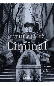 Liminal / Fatih Ölmez Liminal / Fatih Ölmez