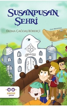 Susanpusan Şehri - Fatma Börekçi - Cezve Çocuk