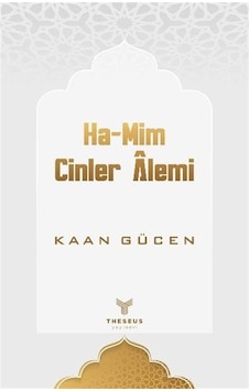 Ha-mim Cinler Alemi / Kaan Gücen
