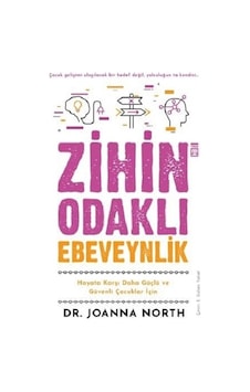 Zihin Odaklı Ebeveynlik Zihin Odaklı Ebeveynlik
